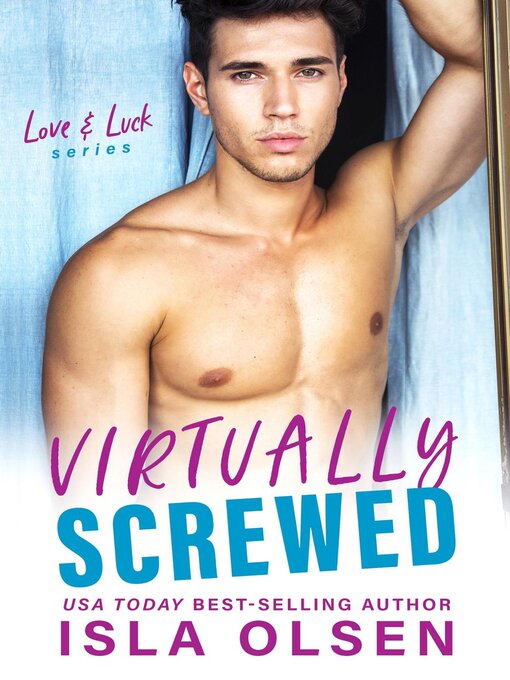 Title details for Virtually Screwed by Isla Olsen - Wait list
